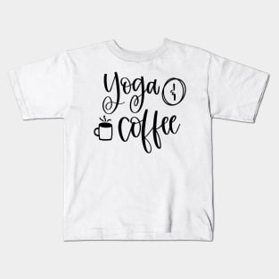 Yoga and Coffee Kids T-Shirt